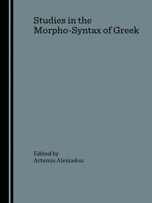 cover image of Studies in the Morpho-Syntax of Greek